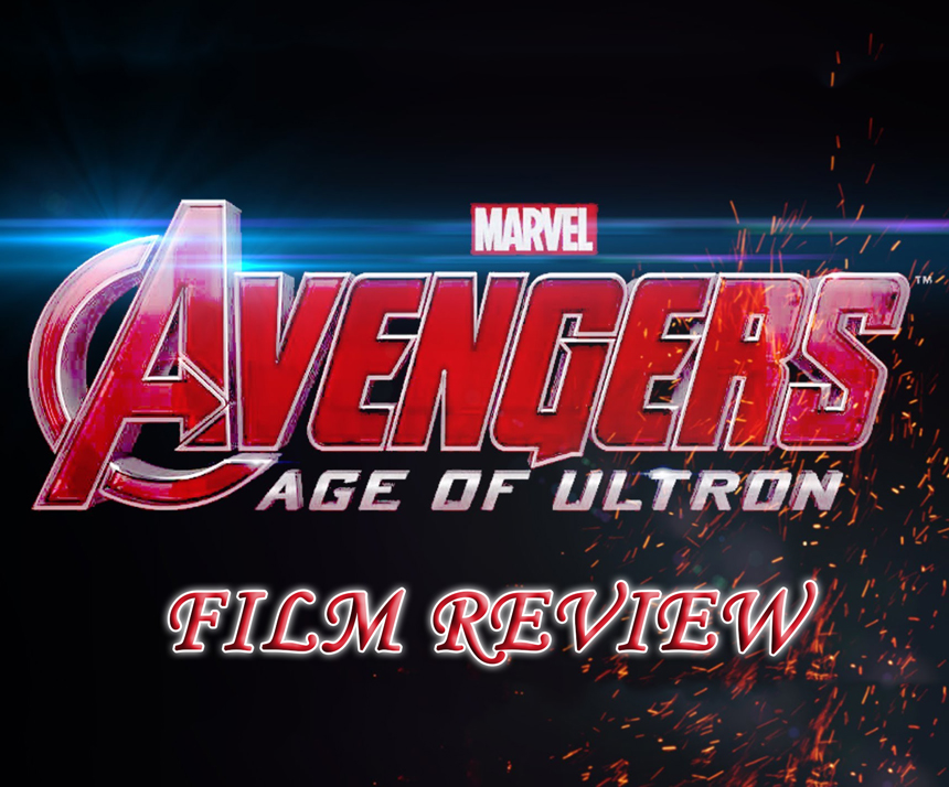 Avengers Age of Ultron Film Review